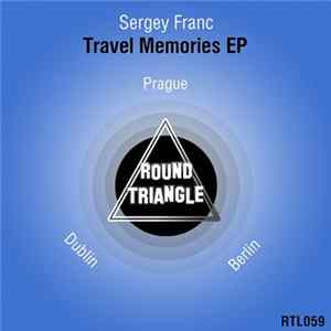 Sergey Franc - Travel Memories EP Album