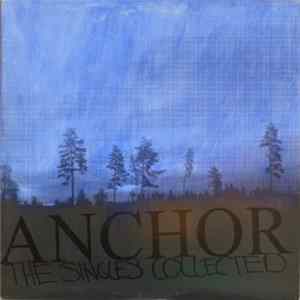Anchor - The Singles Collected Album