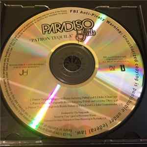 Paradiso Girls Feat. Pitbull And Lil John - Patron Tequila Album