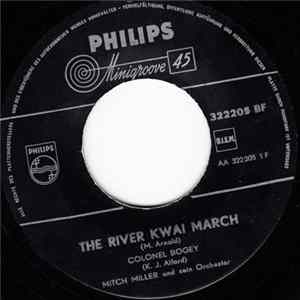 Mitch Miller Und Sein Orchester - The River Kwai March / Colonel Bogey / Hey Little Baby Album