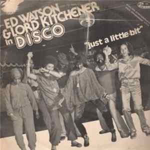 Ed Watson And Lord Kitchener - Just A Little Bit Album