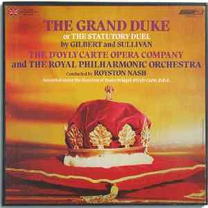 Gilbert And Sullivan - The Grand Duke, Or The Statutory Duel Album
