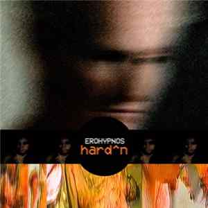 Erohypnos - Hard^n Album