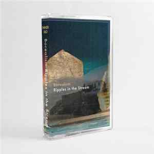 Borealism - Ripples In The Stream Album
