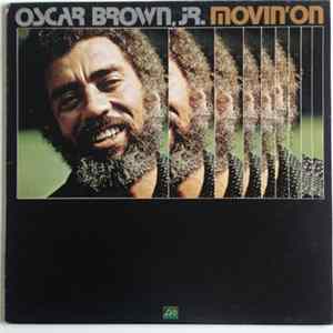 Oscar Brown Jr. - Movin' On Album