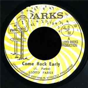Lloyd Parks - Come Back Early Album