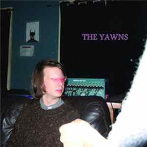 The Yawns - The Yawns Album