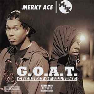 Merky Ace & M.I.K - G.O.A.T. (Greatest Of All Time) Album