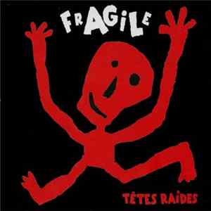 Têtes Raides - Fragile Album