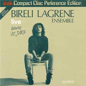 Bireli Lagrene Ensemble Featuring Vic Juris - Live Album