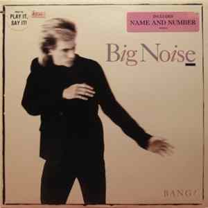 Big Noise - Bang! Album