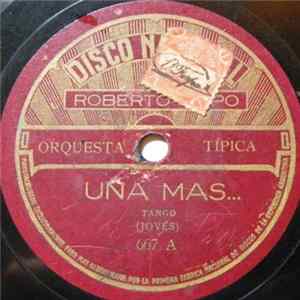 Roberto Firpo Orchestra Típica - Una Mas / El Dormilon Album