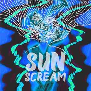 Sun Scream - Sun Scream Album