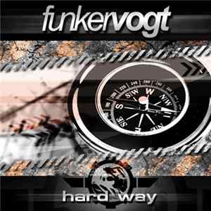 Funker Vogt - Hard Way Album