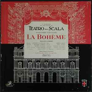 Giacomo Puccini, Giuseppe di Stefano, Maria Callas, Anna Moffo, Rolando Panerai, Antonino Votto, Coro E Orchestra Del Teatro Alla Scala - La Boheme Album