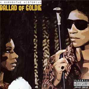 K.Burns & The Historian - Ballad Of Goldie Album