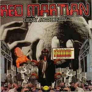 Red Martian - Deny Authority Album