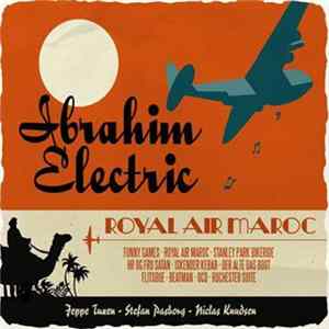 Ibrahim Electric - Royal Air Maroc Album