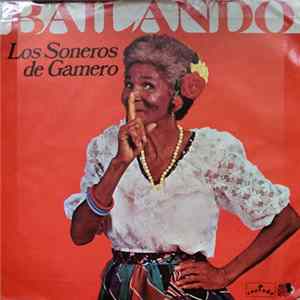 Los Soneros de Gamero - Bailando Album