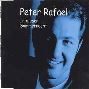 Peter Rafael - In Dieser Sommernacht Album