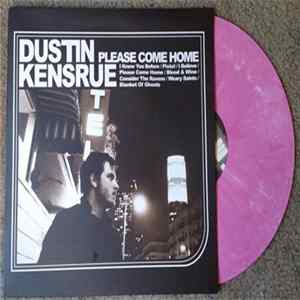 Dustin Kensrue - Please Come Home Album