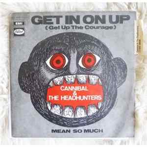 Cannibal & The Headhunters - Get In On Up Album