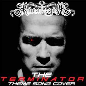 Ravenkeeper - The Terminator (Theme Song Cover) Album