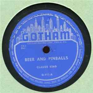 Claude King - Beer And Pinball / 51 Beers Album