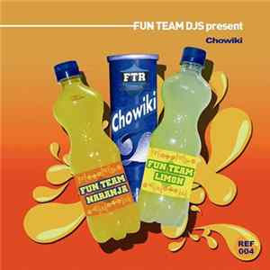 Fun Team Deejays - Chowiki Album