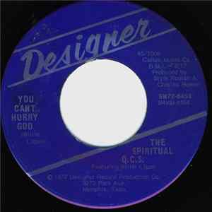 The Spiritual Q.C.S. - You Cant Hurry God / Trouble In This Land Album