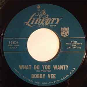 Bobby Vee - What Do You Want? / My Love Loves Me Album