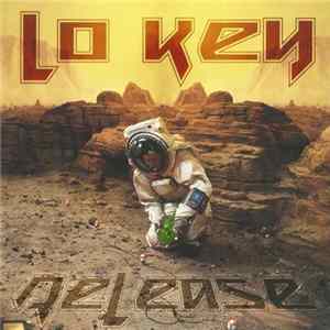 Lo Key - Release Album
