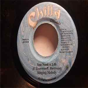 Singing Melody - You Need A Life Album