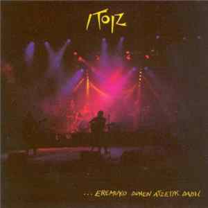 Itoiz - ...Eremuko Dunen Atzetik Dabil Album