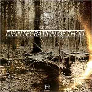 Autumna - Disintegration Of Thou Album