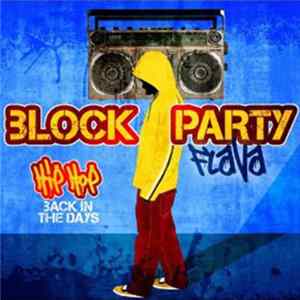 Various - Block Party Flava - Hip Hop Back In The Days Album