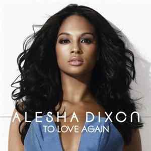 Alesha Dixon - To Love Again Album