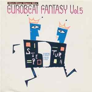 Various - Eurobeat Fantasy Vol. 5 - Non-Stop Disco Mix Album