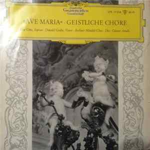 Lisa Otto, Donald Grobe - Ave Maria - Geistliche Chöre Album