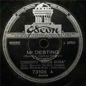 Conjunto Ñande Koga - Mi Destino / Guavirá Mi Album