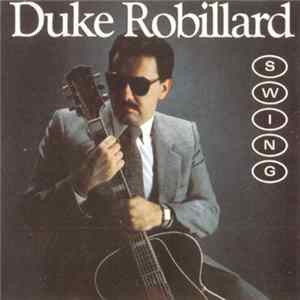 Duke Robillard - Swing Album