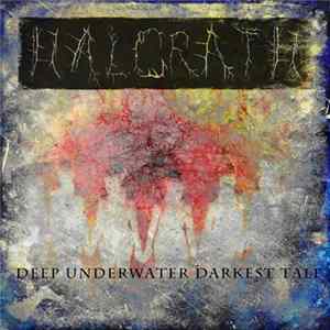 Halgrath - Deep Underwater Darkest Tale (Single) Album