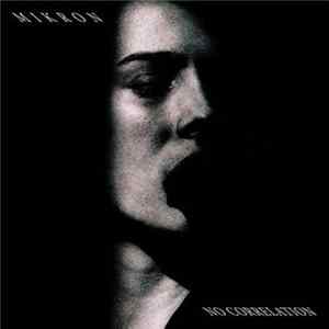 Mikron - No Correlation Album