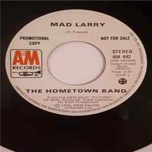 The Hometown Band - Mad Larry Album