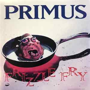 Primus - Frizzle Fry Album