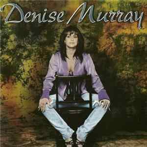 Denise Murray - Under The Moon Album
