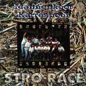 Mannenkoor Karrespoor - Stro-race Album