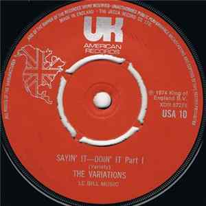 The Variations - Sayin' It - Doin' It Album