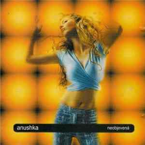Anushka - Neobjevená Album