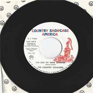 The Country Cavaleers - If I Love You/I've Got My Mind Satisfied Album